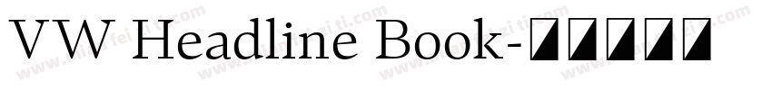 VW Headline Book字体转换